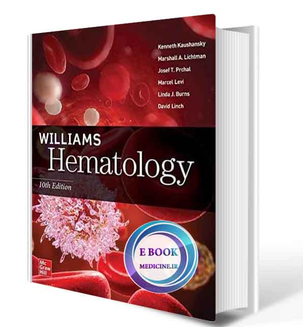 دانلود کتاب Williams Hematology, 10th 2021 (ORIGINAL PDF)  